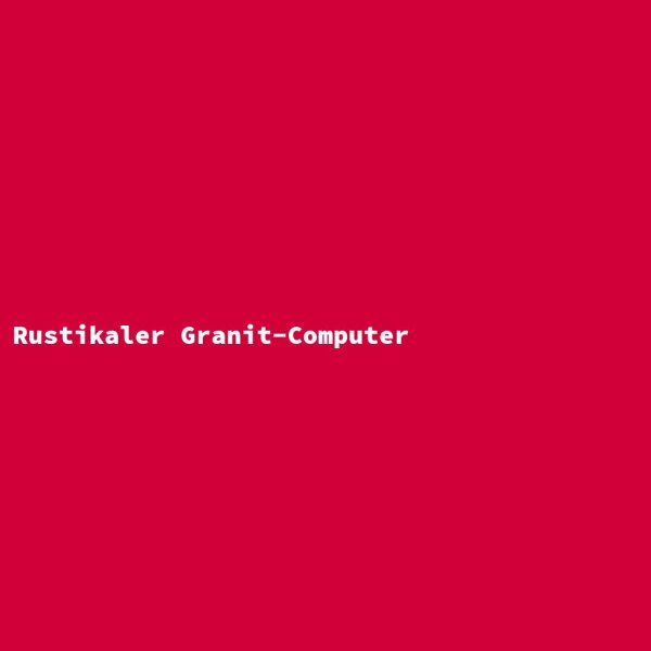 Rustikaler Granit-Computer