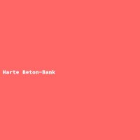 Harte Beton-Bank
